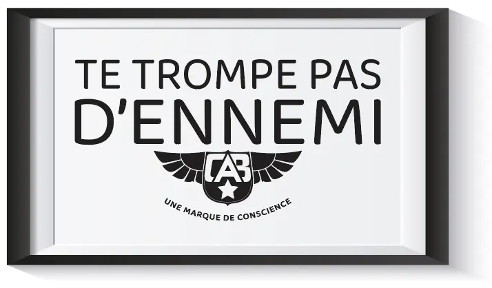 Te trompe pas d'ennemi 