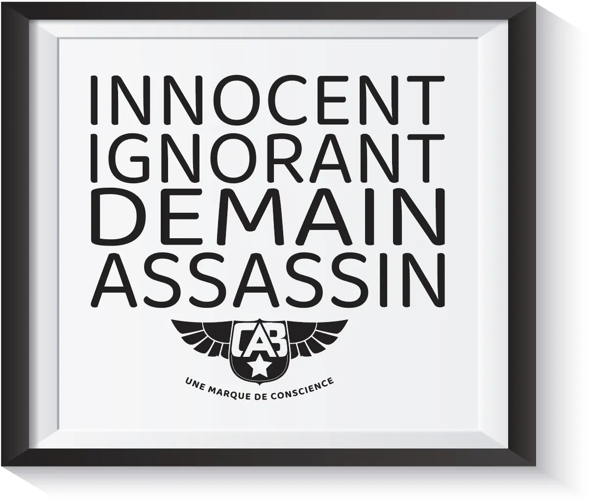 Innocent ignorant demain assassin
