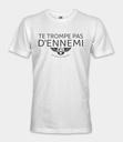 Te trompe pas d'ennemi.