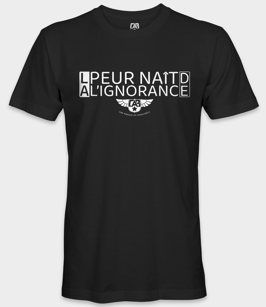 La peur naît de l'ignorance.