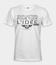 Nous luttons pour tuer l'idée