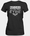 Nègre ou ne pas Être