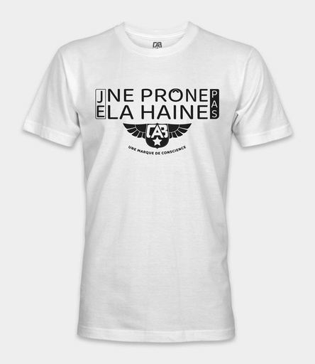 Je ne prône pas la haine.